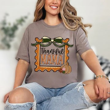 Thankful Mama Women's shirt 5-7 day tat