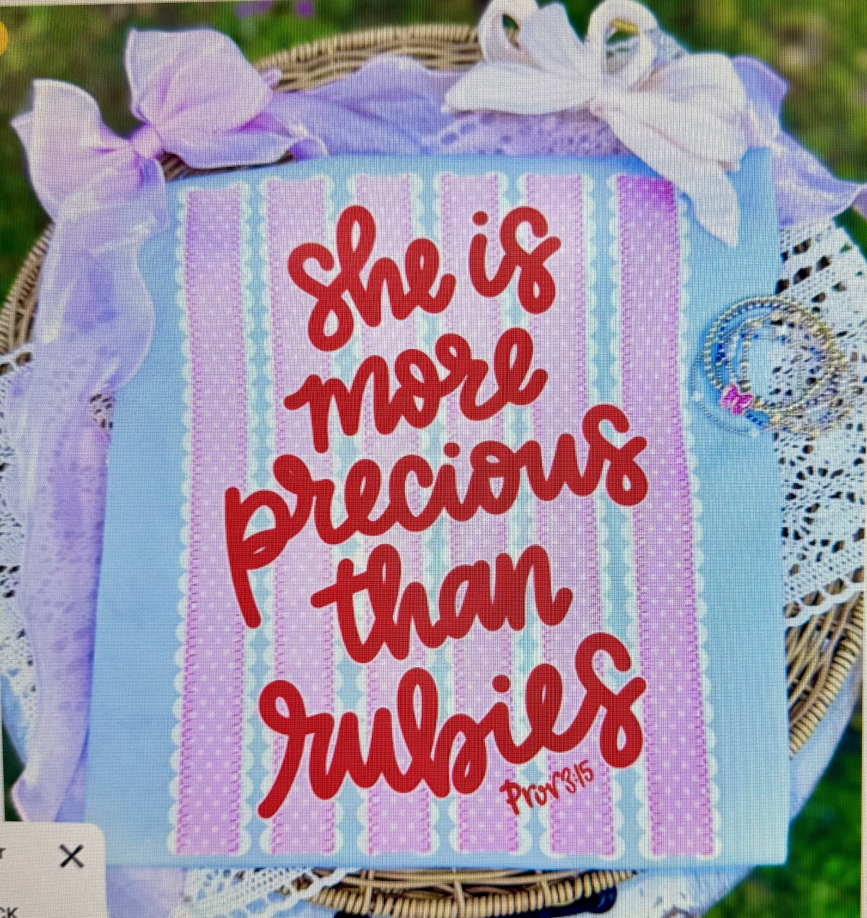 More Precious Than Rubies Women's Shirt 1 week tat