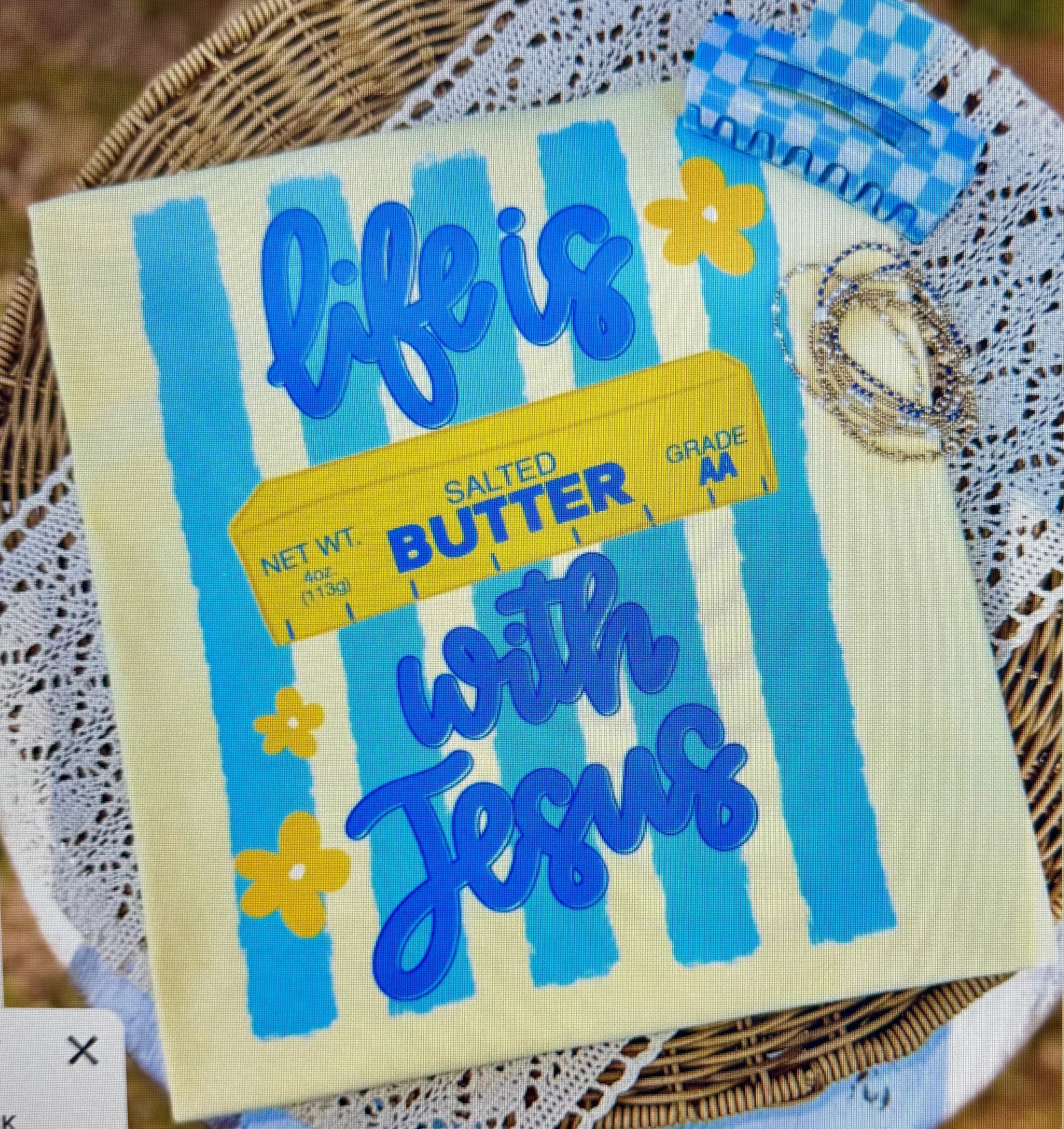 Life is Butter With Jesus Women's Shirt 1 week tat