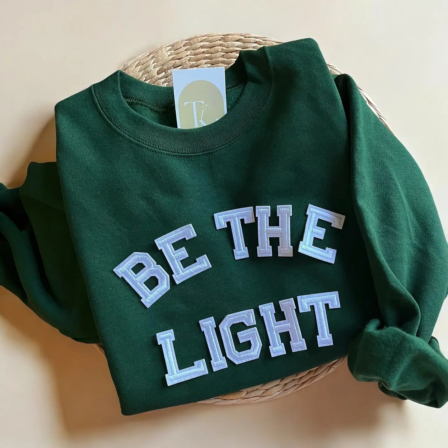 Be The Light Sweatshirt 2-3 week tat
